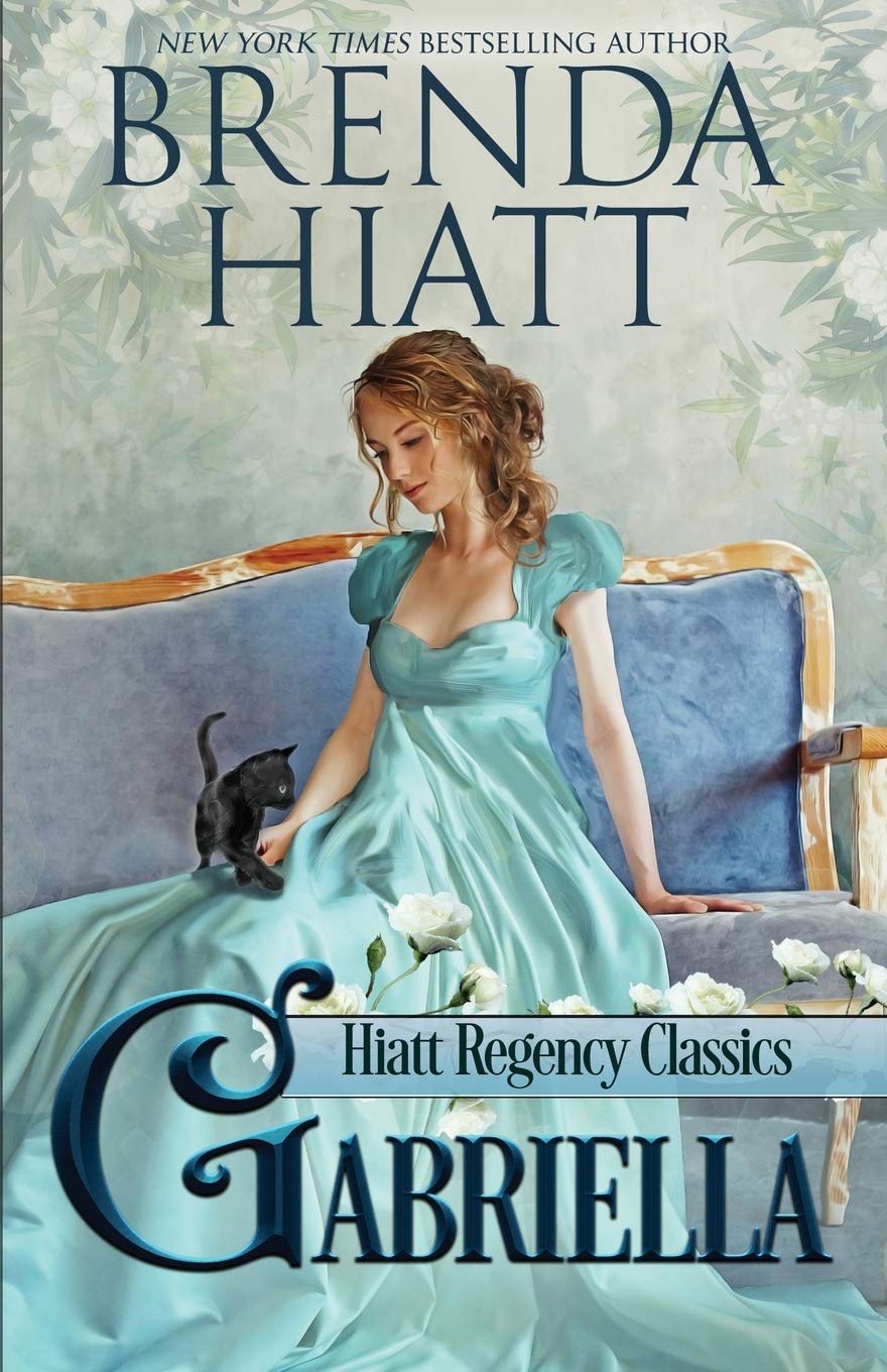 Gabriella (Hiatt Regency Classics Book 1)