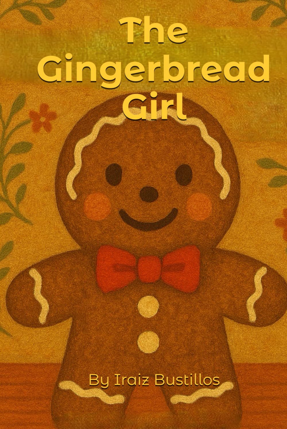 The Gingerbread Girl (The Gingerbread Tales)