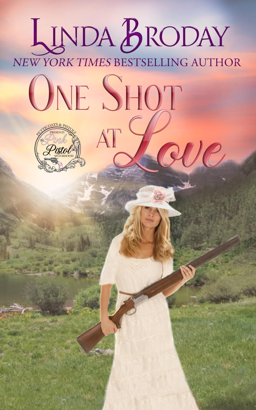 One Shot at Love: Sweet Western Romance (Pink Pistol Sisterhood Book 7)