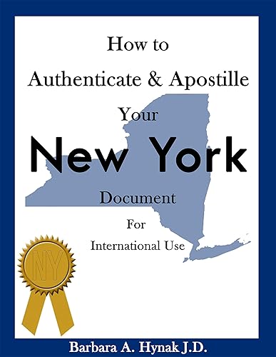 How to Authenticate &amp; Apostille Your New York Document for International Use