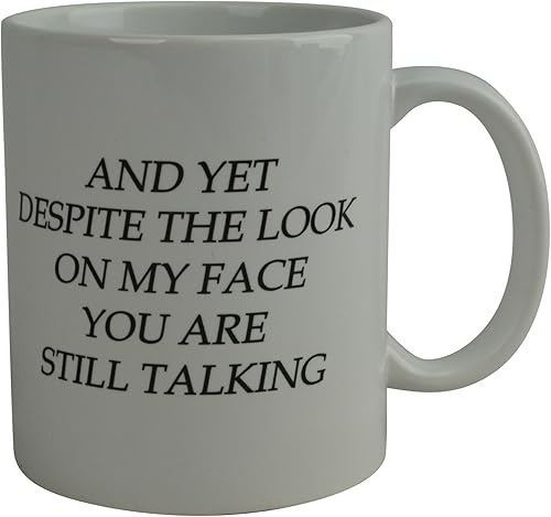Miniatura 2 de Rogue River Tactical Taza de café divertida y novedosa – And Yet Despite the Look on My Face You Are Still Talking Cup, regalo sarcástico para el