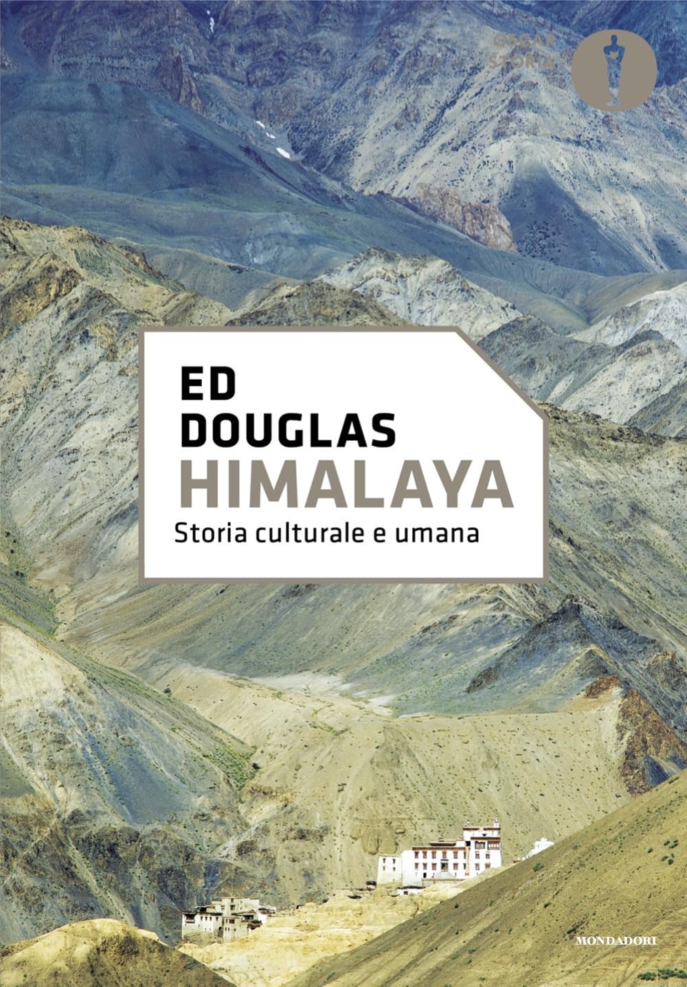 Himalaya. Storia Cultura E Umana - 4
