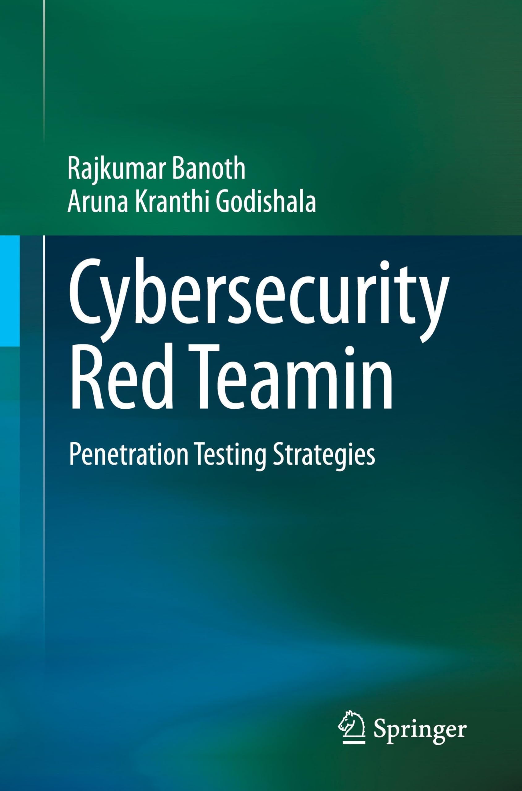 Cybersecurity Red Teamin: Penetration Testing Strategies