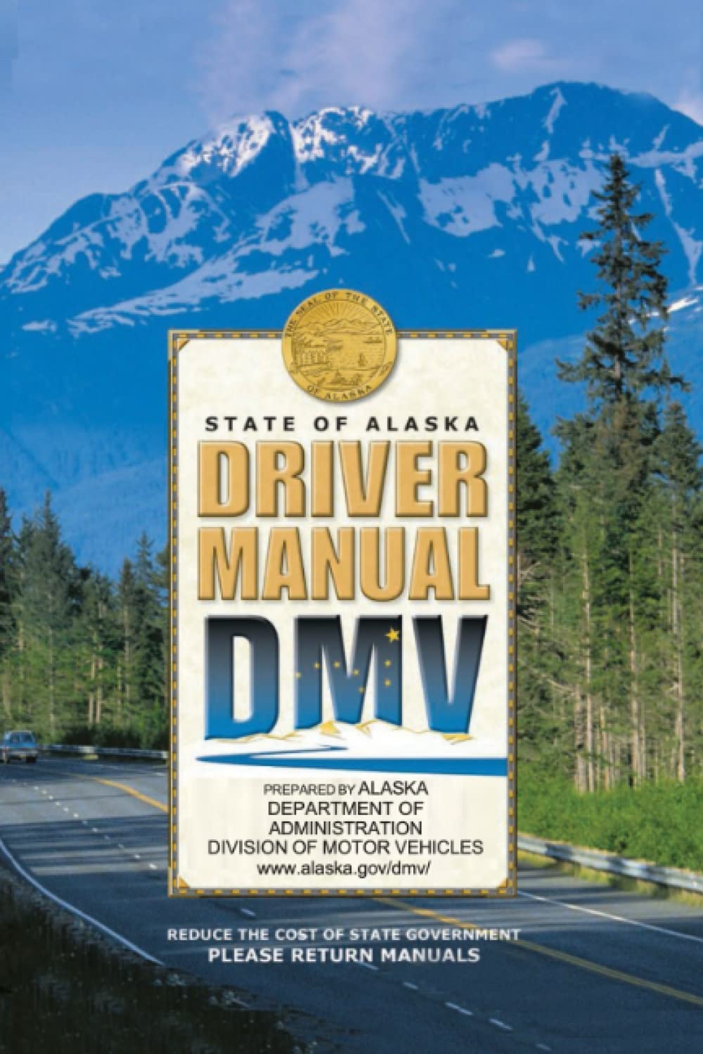 State of Alaska Driver Manual (DMV): Learners Permit Study Guide for 2023 (Color Print)