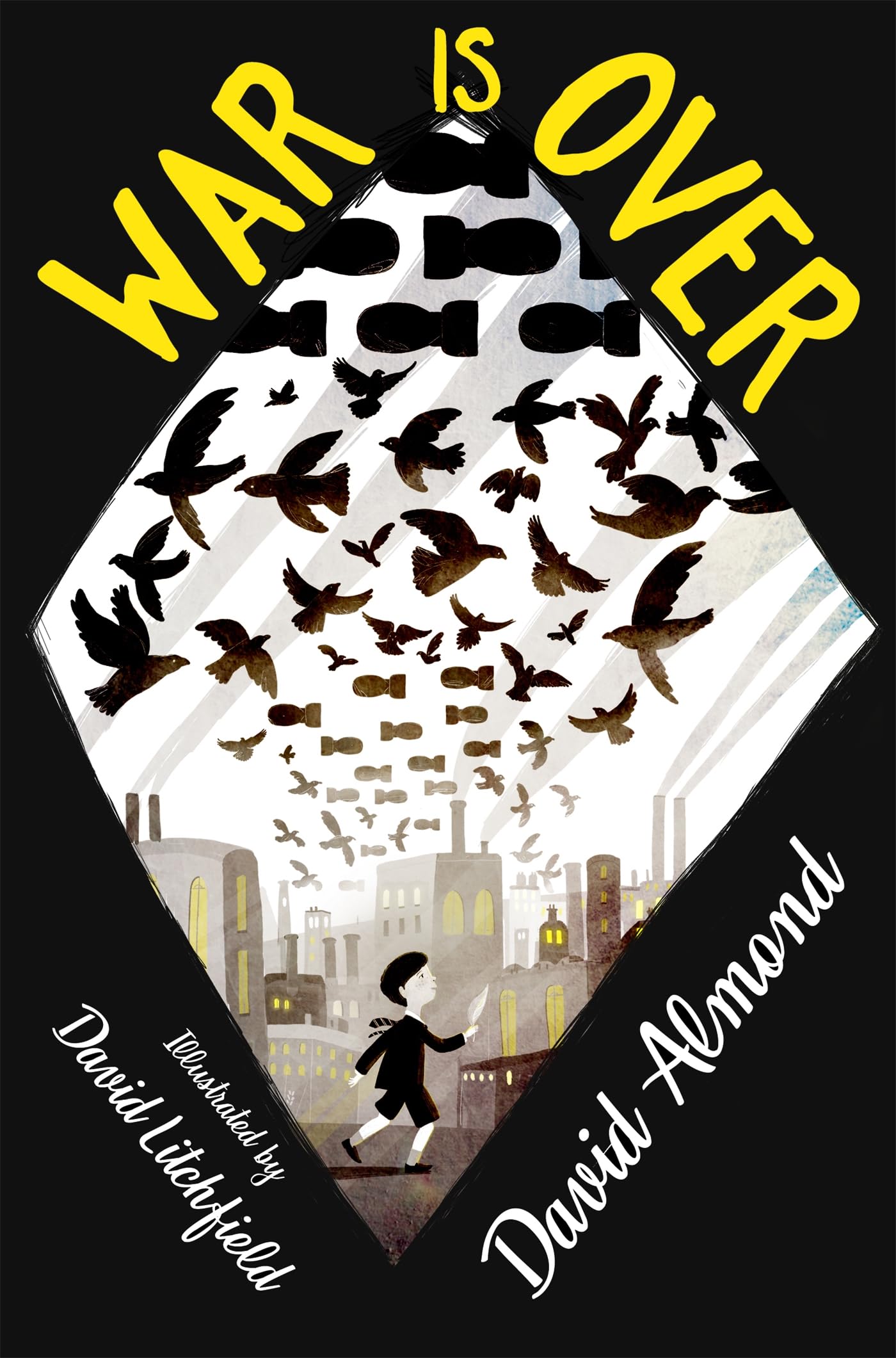 War is Over by David Almond (Paperback Book)