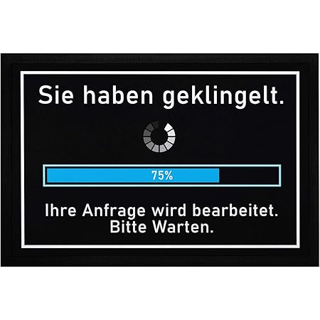 MoonWorks® Fußmatte mit Spruch lustig Sie haben geklingelt Ihre Anfrage Wird bearbeitet Loading rutschfest & waschbar schwarz 60x40cm