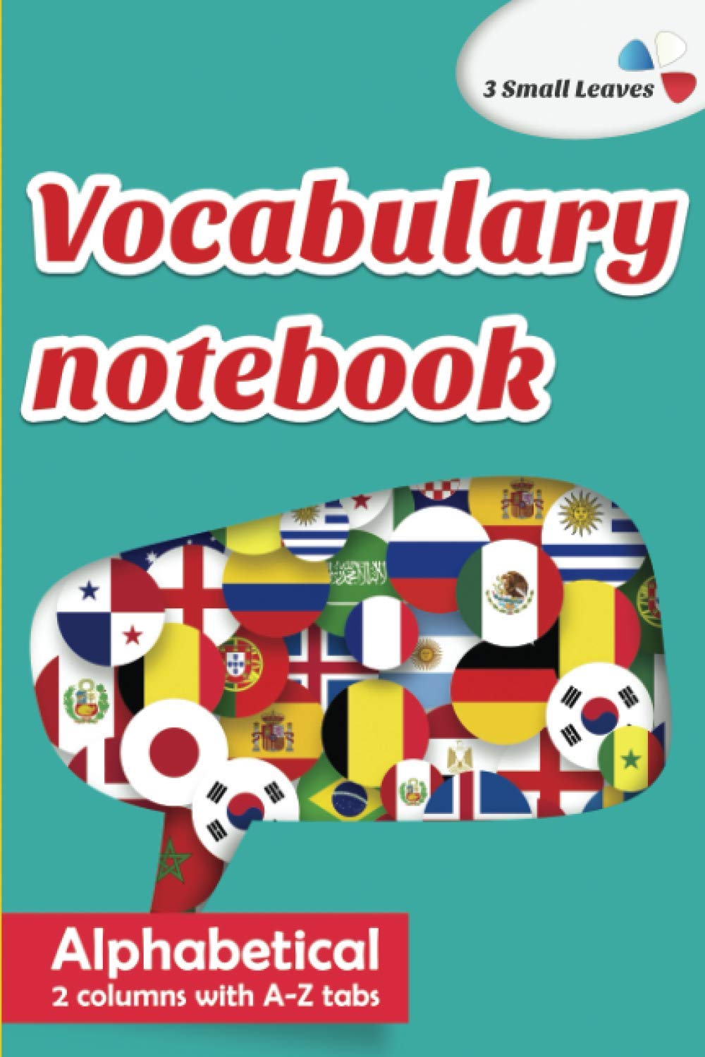 Vocabulary notebook - Alphabetical - 2 columns with A-Z tabs: blank lined vocabulary journal to learn easily foreign languages
