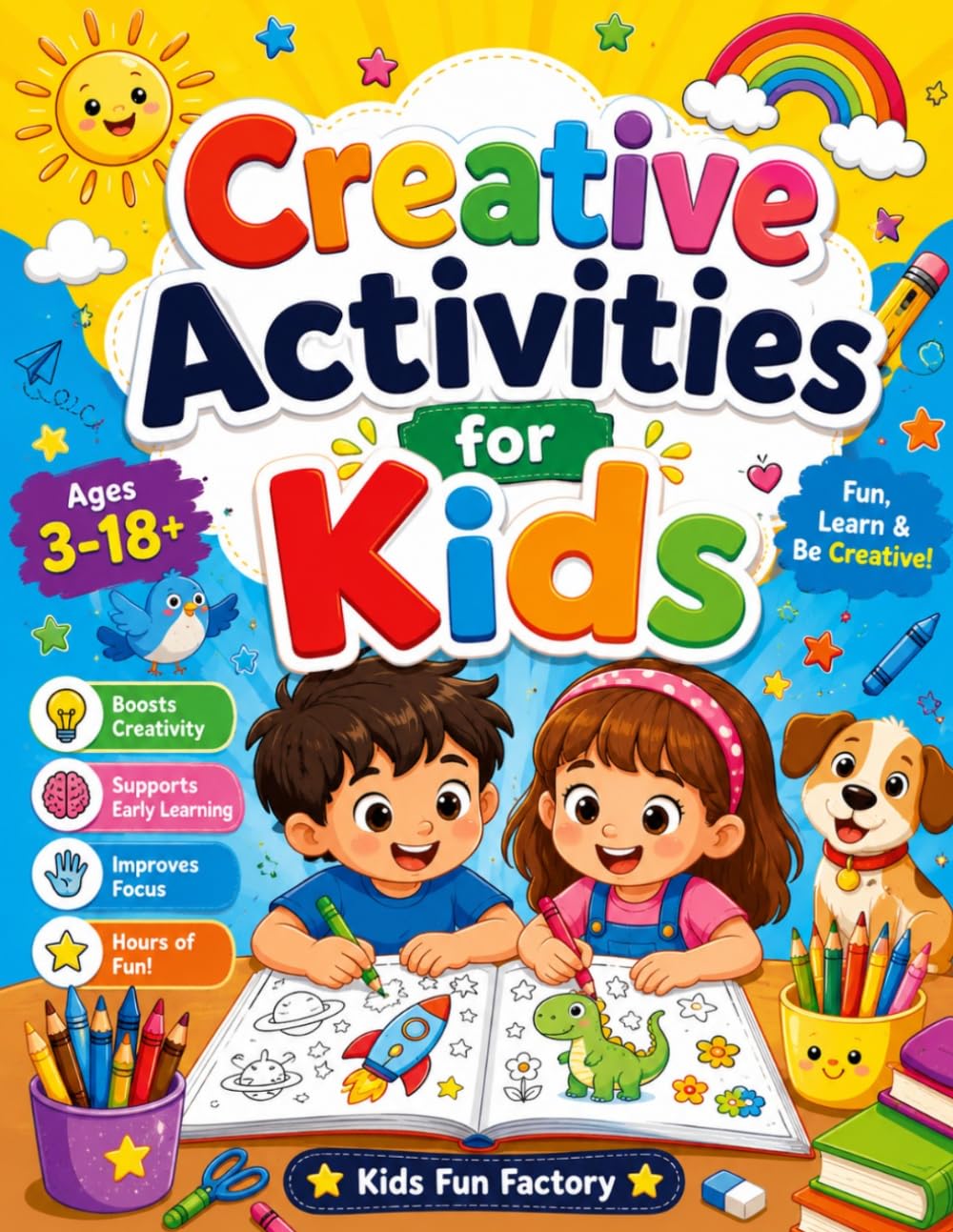 Amazing Animal Coloring & Creative Activity Book for Kids: Fun Coloring Pages, Puzzles, Drawing Activities & Cute Animal Adventures for Boys and Girls Ages 3–18+