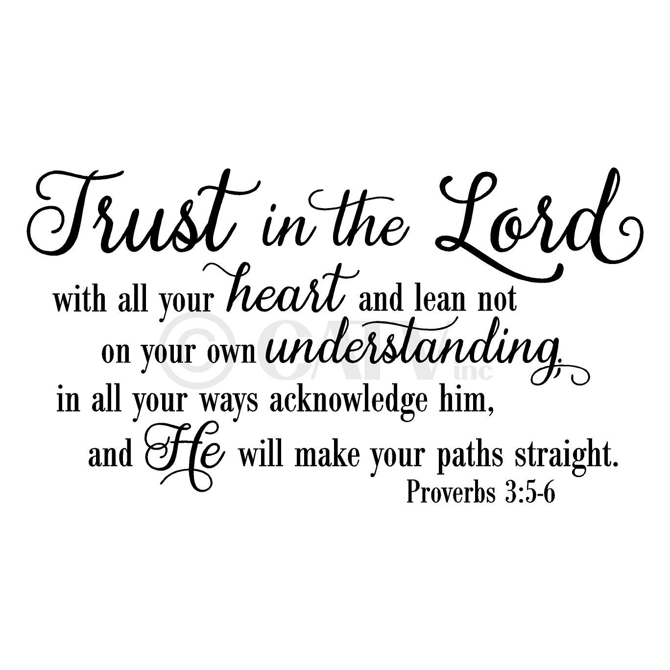 Trust in the Lord With All Your Heart..Proverbs 3:5-6 Vinyl Lettering Wall Decal Sticker (12.5