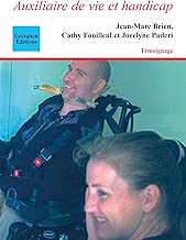 Download Auxiliaire de vie et handicap: Une relation particulière (Récit, témoignage) PDF