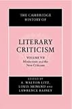 The Cambridge History of Literary Criticism, Vol. 7: Modernism and the New Criticism