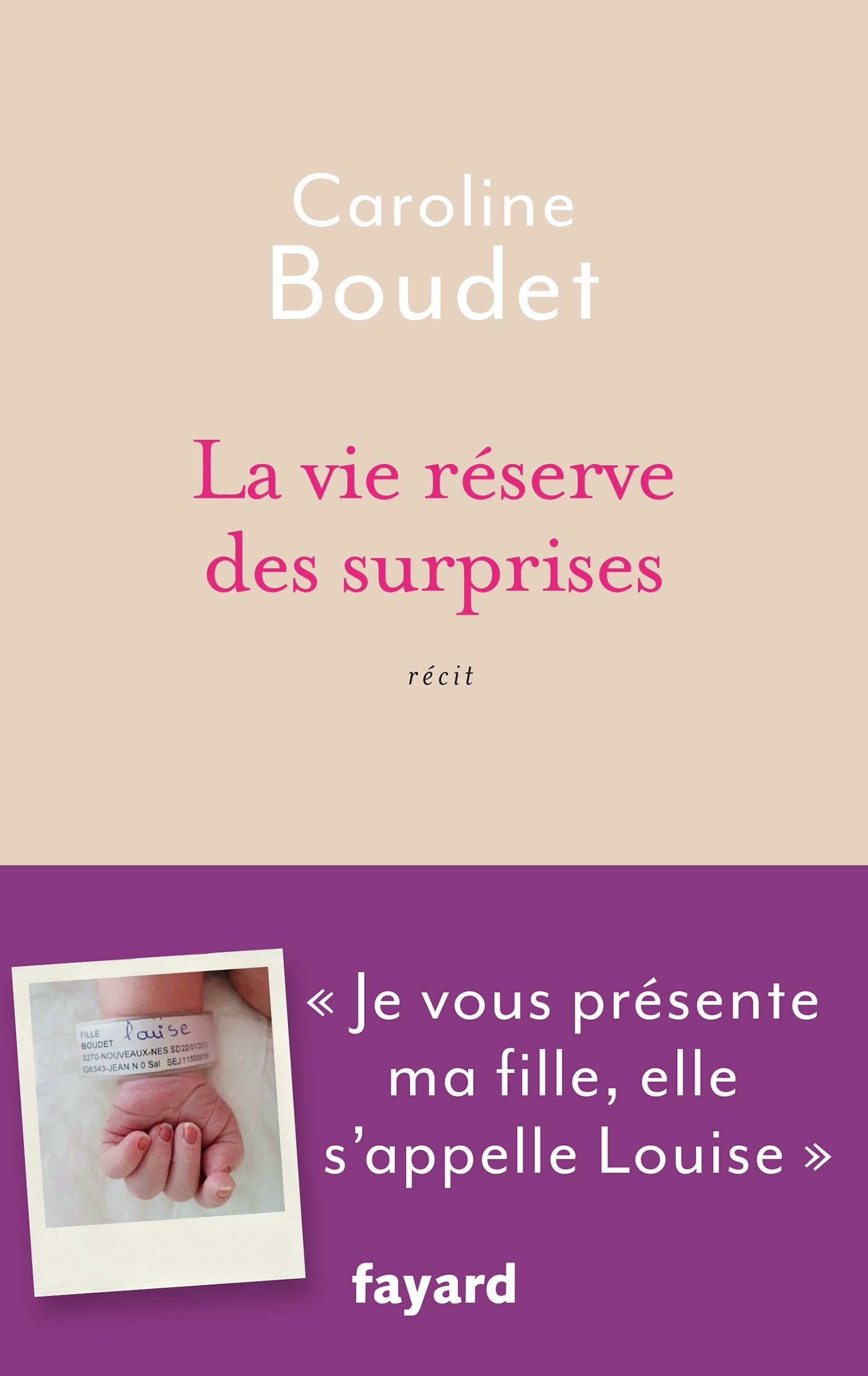 La vie réserve des surprises: Je vous présente ma fille, elle s'appelle Louise