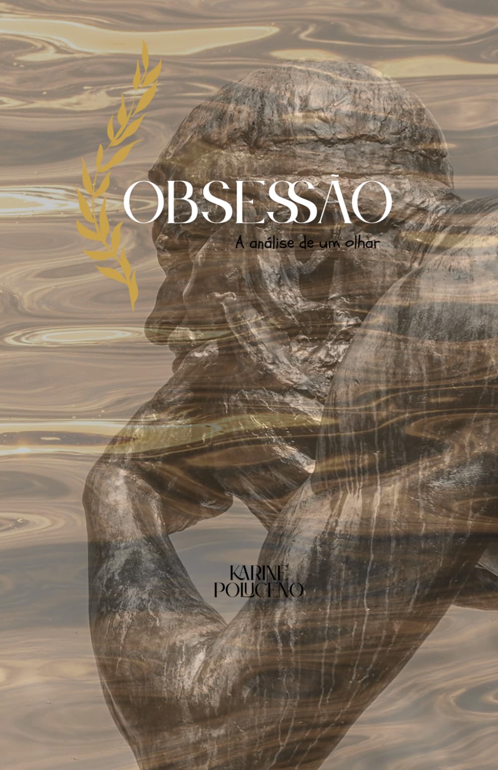 Obsessão: A análise de um olhar