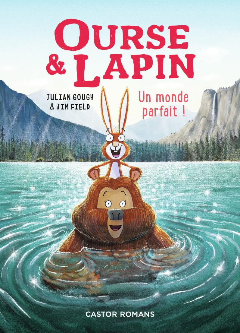 Ourse & Lapin: Un monde parfait ! (6)
