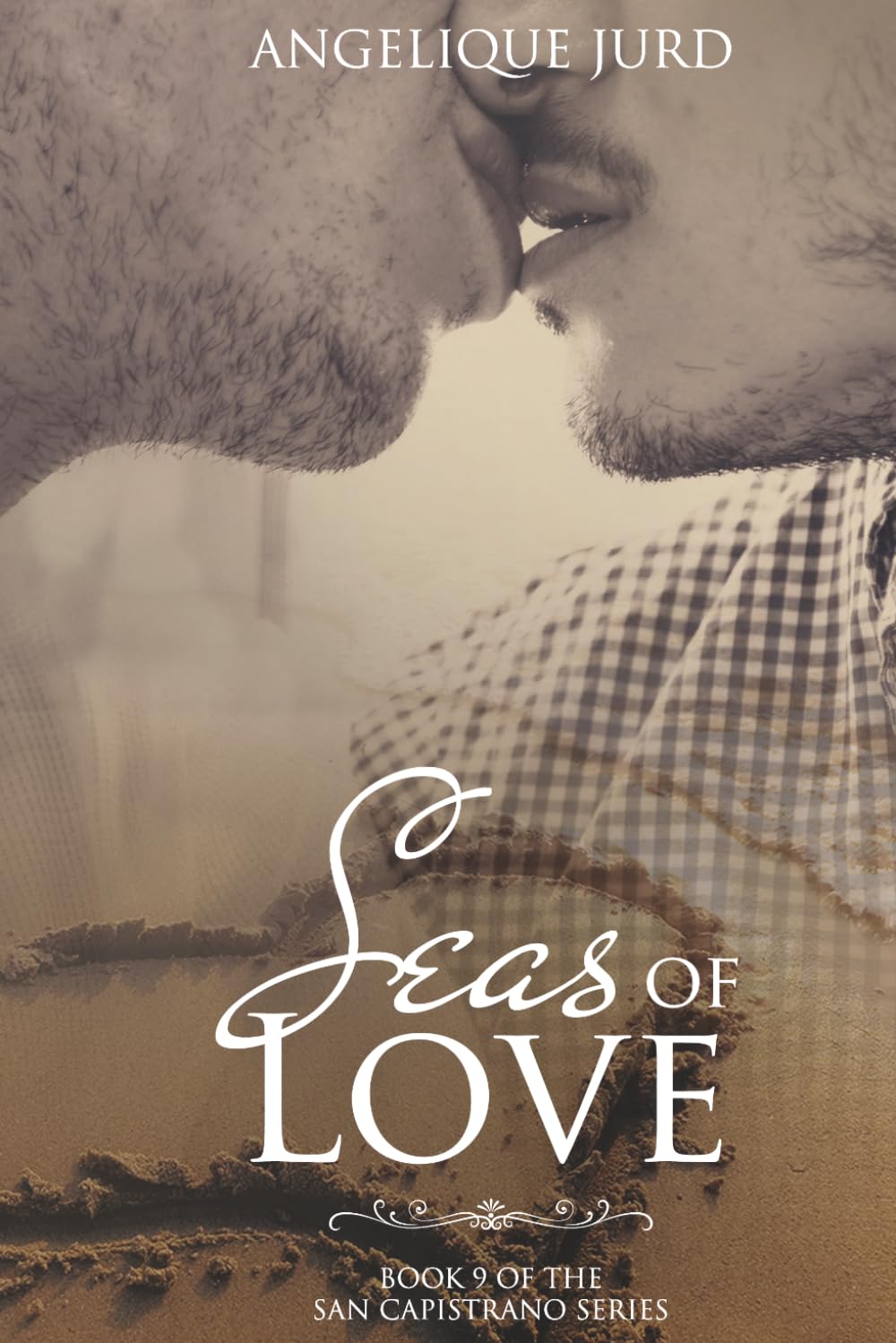 Seas of Love: Book 9 of The San Capistrano Series