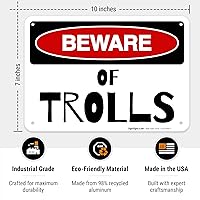 Vista 3 de Sigo Signs - Cartel de cuidado de los trolls, 10 x 7 pulgadas, HDPE de 55 mil de grosor (polietileno de alta densidad), resistente a