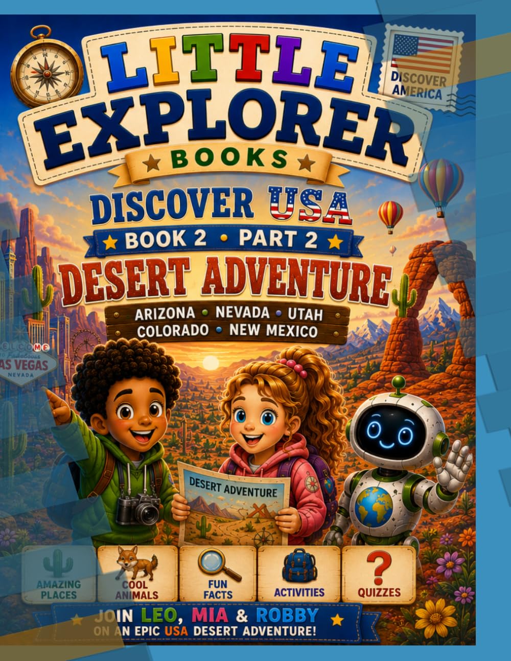 Little Explorer Books: Desert Adventure USA (Little Explorer Books: Around The World)
