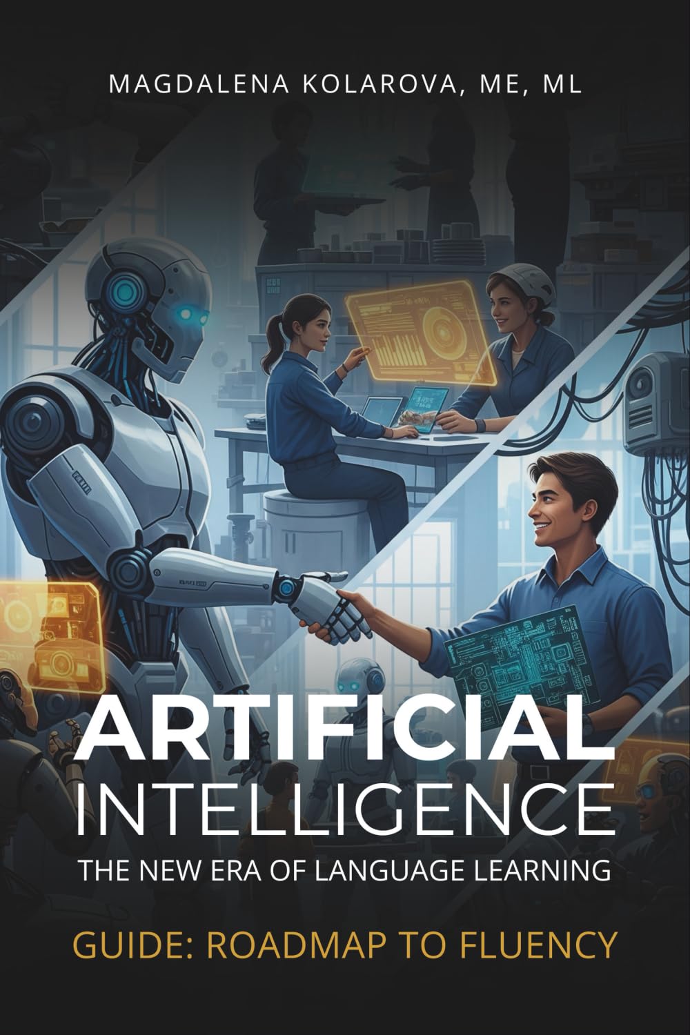 AI The New Era of Language Learning: Guide: Roadmap to Fluency
