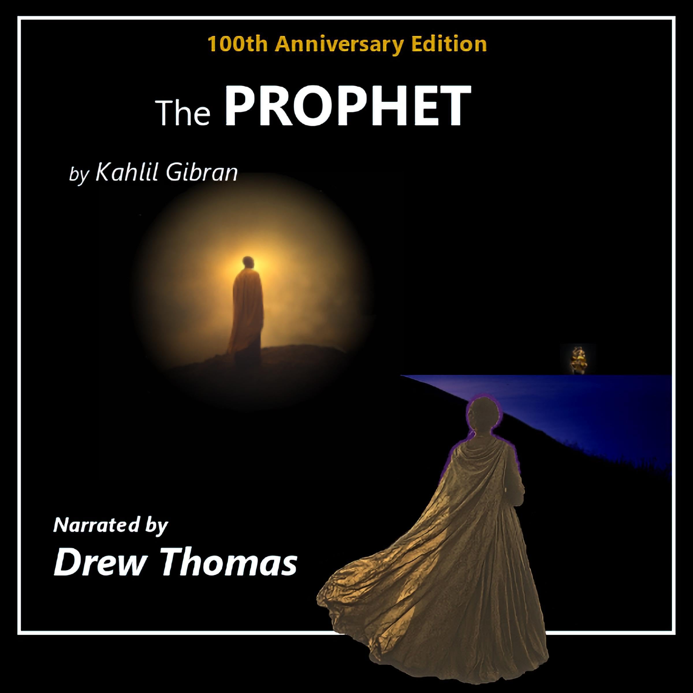 The Prophet (100th Anniversary Edition)