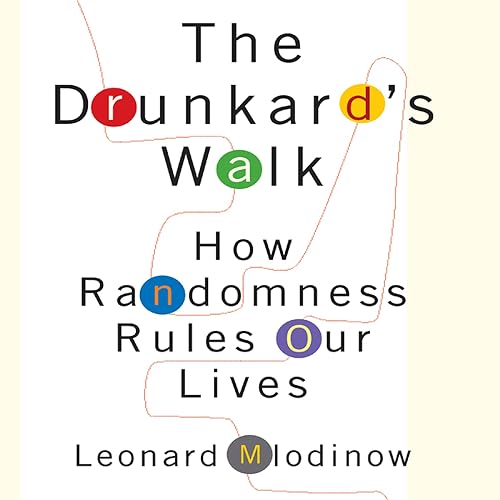 The Drunkard's Walk: How Randomness Rules Our Lives