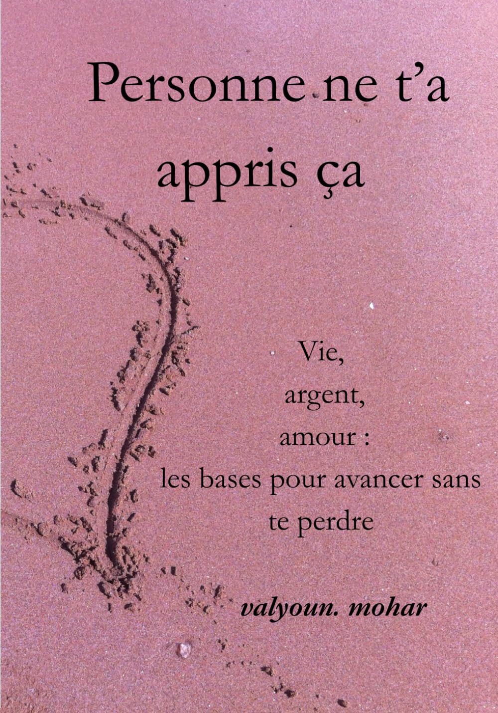 personne ne t'a appris ça