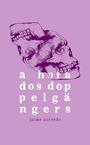 A Hora dos Doppelgängers