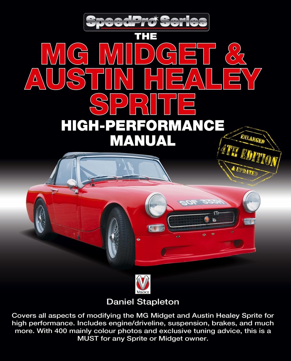 The Mg Midget & Austin-Healey Sprite High Performance Manual : Enlarged & Updated 4th Edition