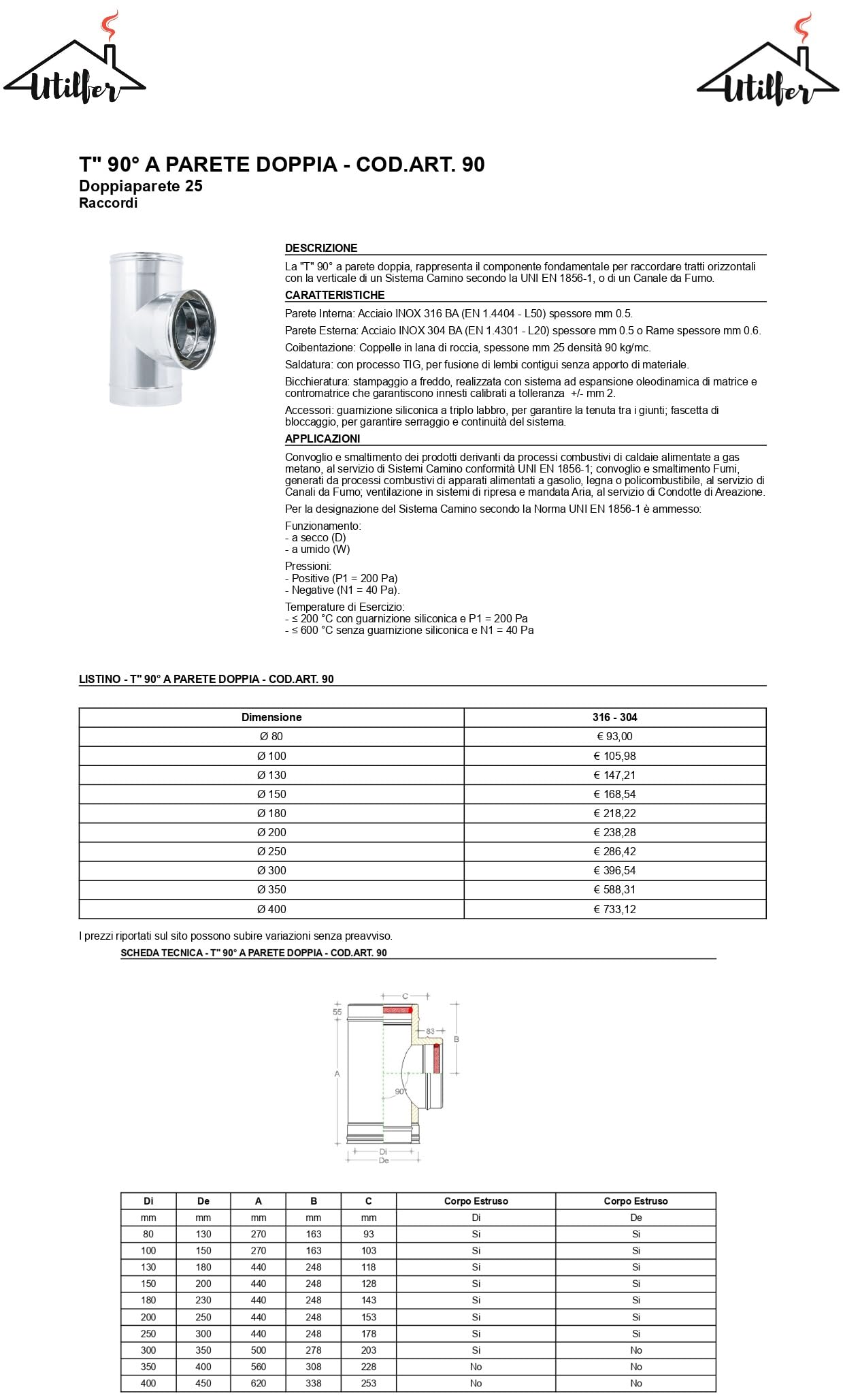 Raccordo T90° Doppia Parete Inox AISI 316/304 Canna Fumaria 150-200