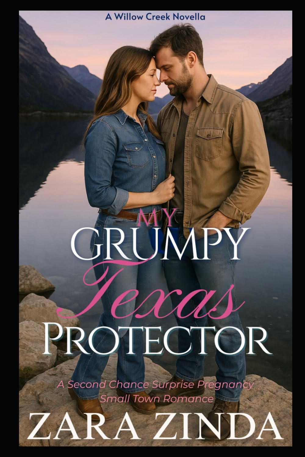 My Grumpy Texas Protector: A Second Chance Surprise Pregnancy Small Town Romance (Welcome to Willow Creek)