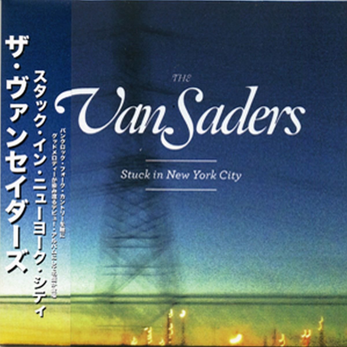 Vansaders, The Stuck In New York City CD New 4582244358186