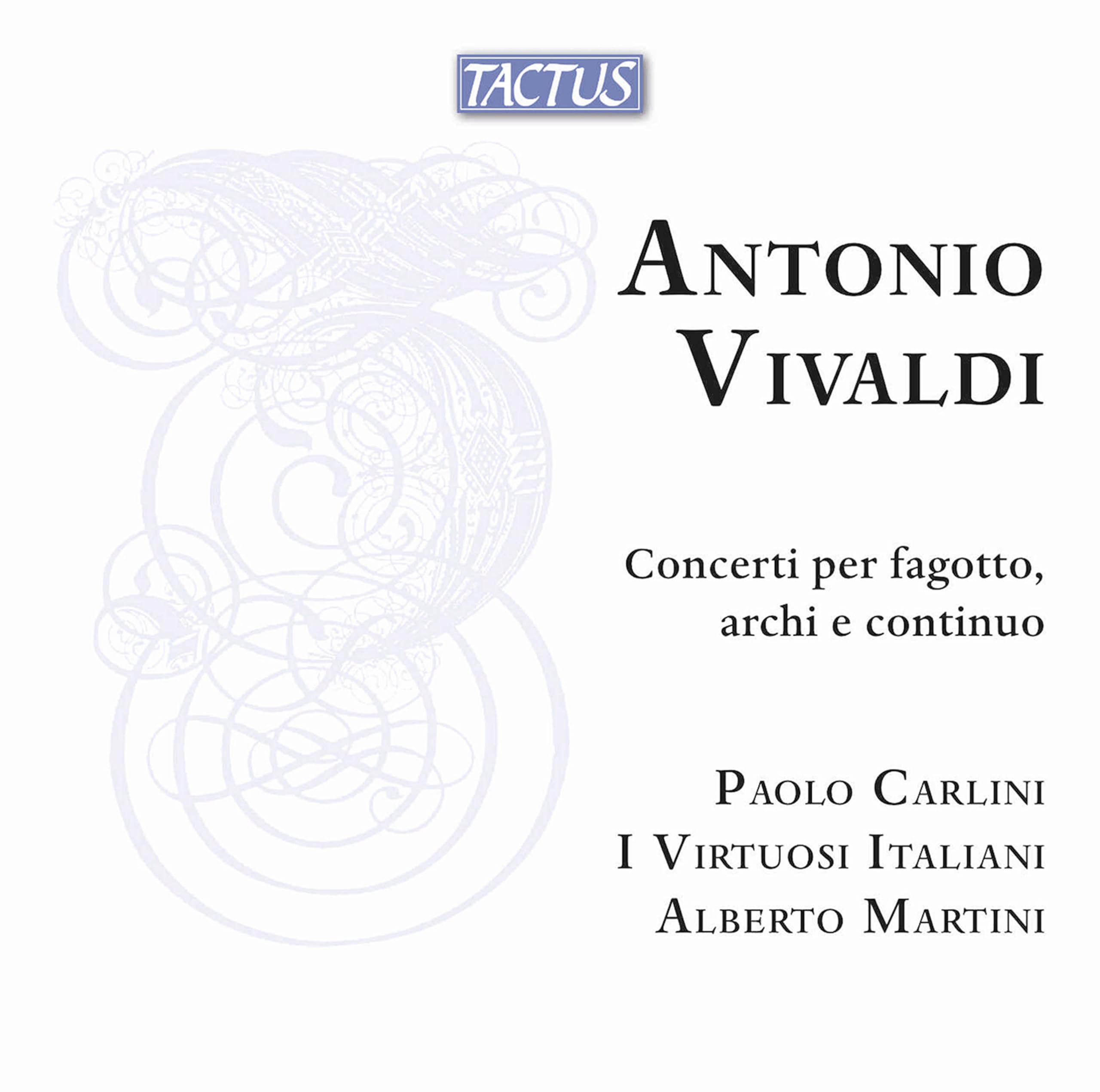 Antonio Vivaldi: Concertos for bassoon, strings and continuo