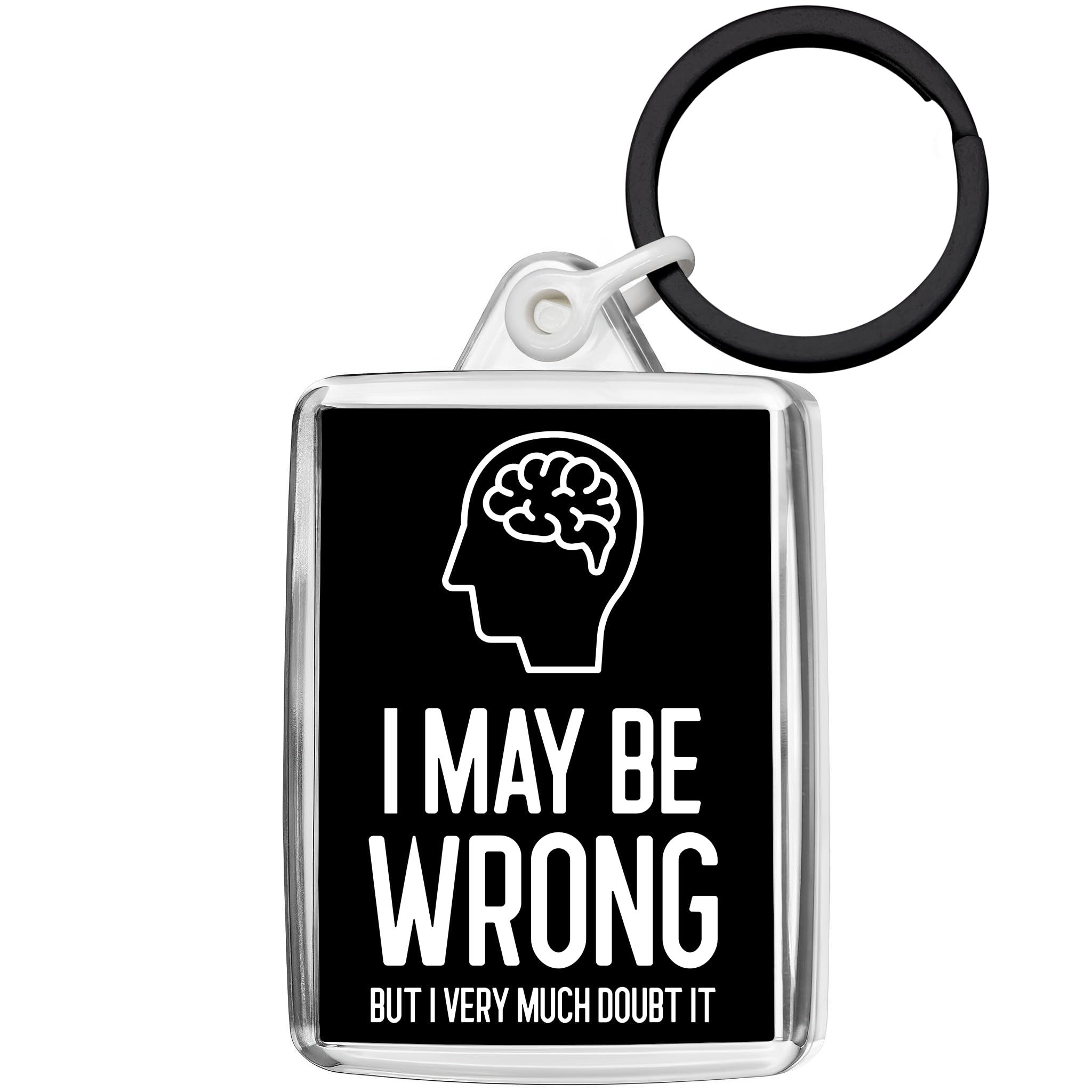 Pixly Unisex Clear Pixly® I May Be Wrong But I Doubt It Keyring Key Fob Keychain Joke Keepsake Funny Gift For Him Her
