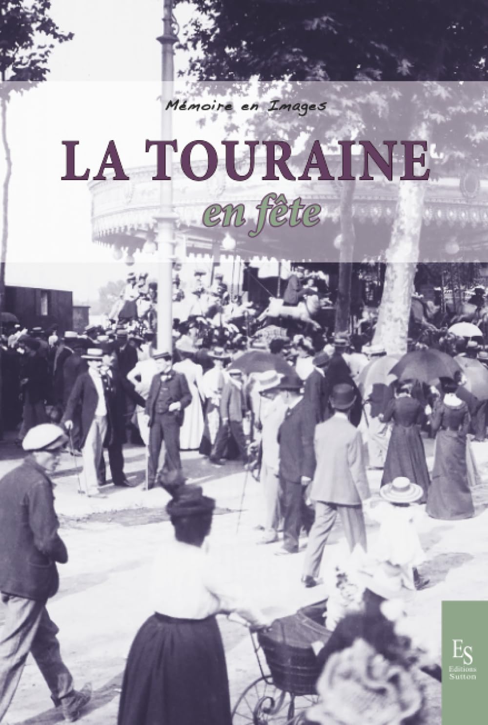 La Touraine en fête