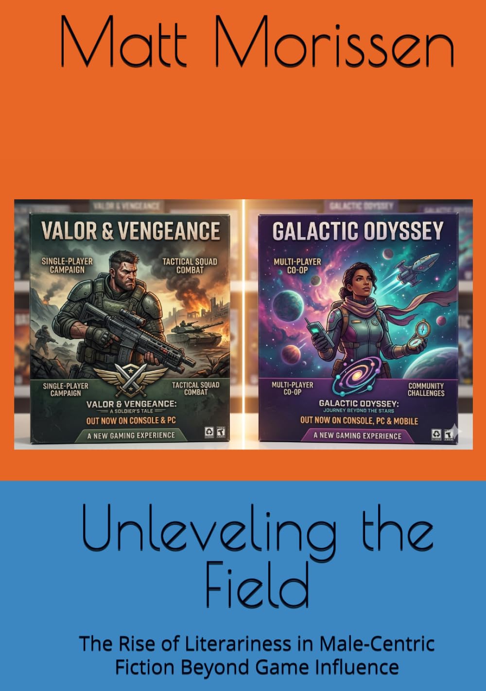 Unleveling the Field: The Rise of Literariness in Male-Centric Fiction Beyond Game Influence