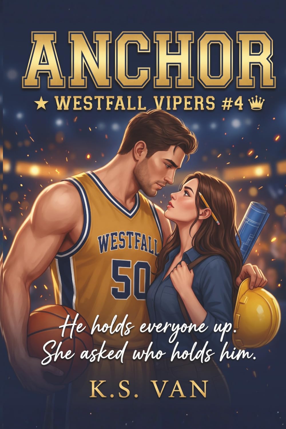 ANCHOR: A Grumpy-Sunshine Slow-Burn College Basketball Romance (Westfall Vipers)