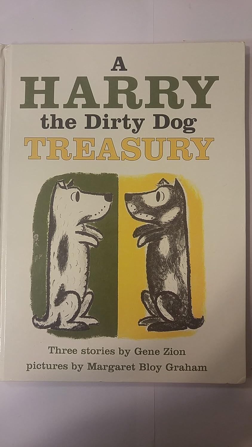 A Harry The Dirty Dog Treasury: Three Stories: Gene Zion, Margaret Bloy ...