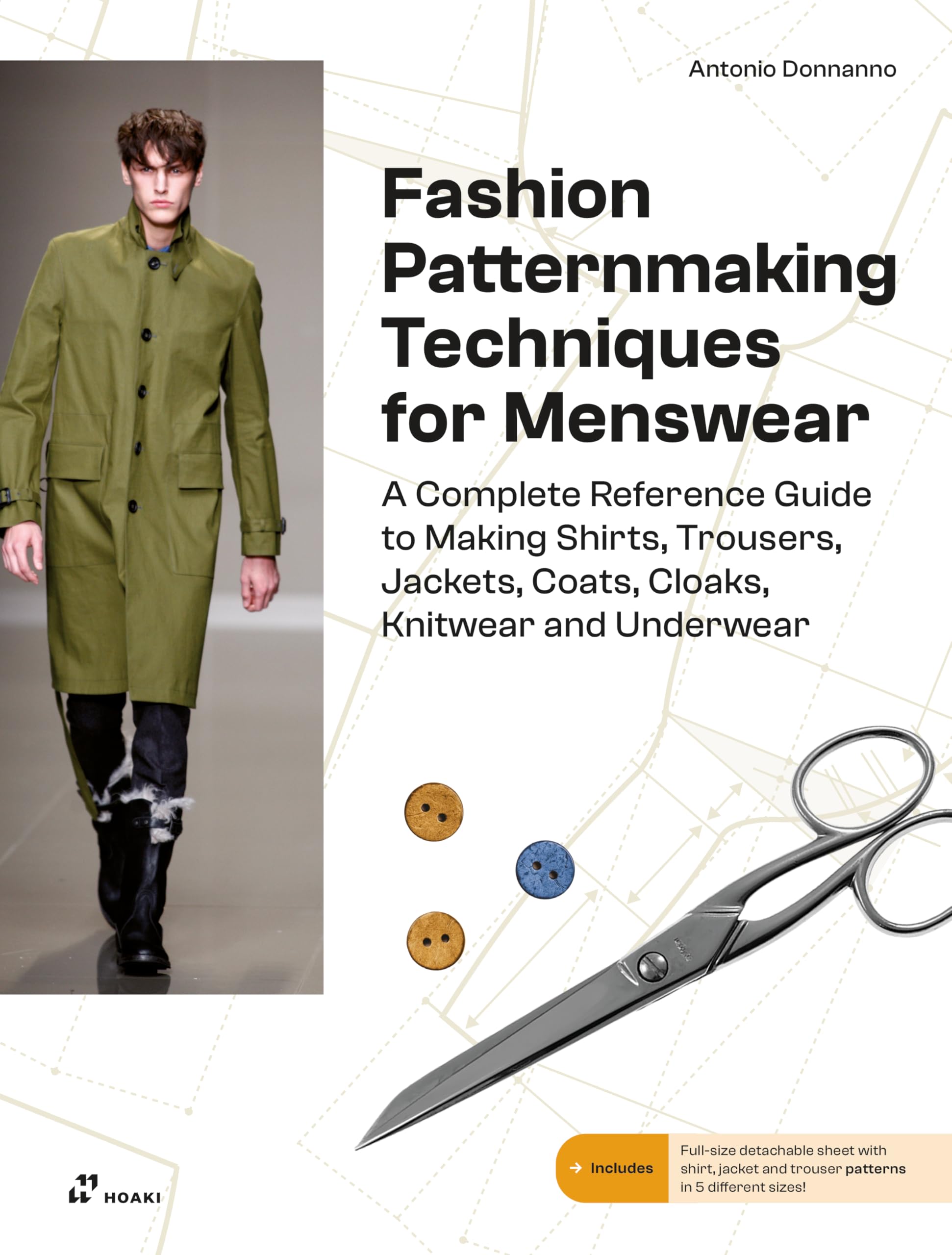 Fashion Patternmaking for Menswear: Shirts, Trousers, Jackets, Coats, Cloaks, Underwear and Knitwear