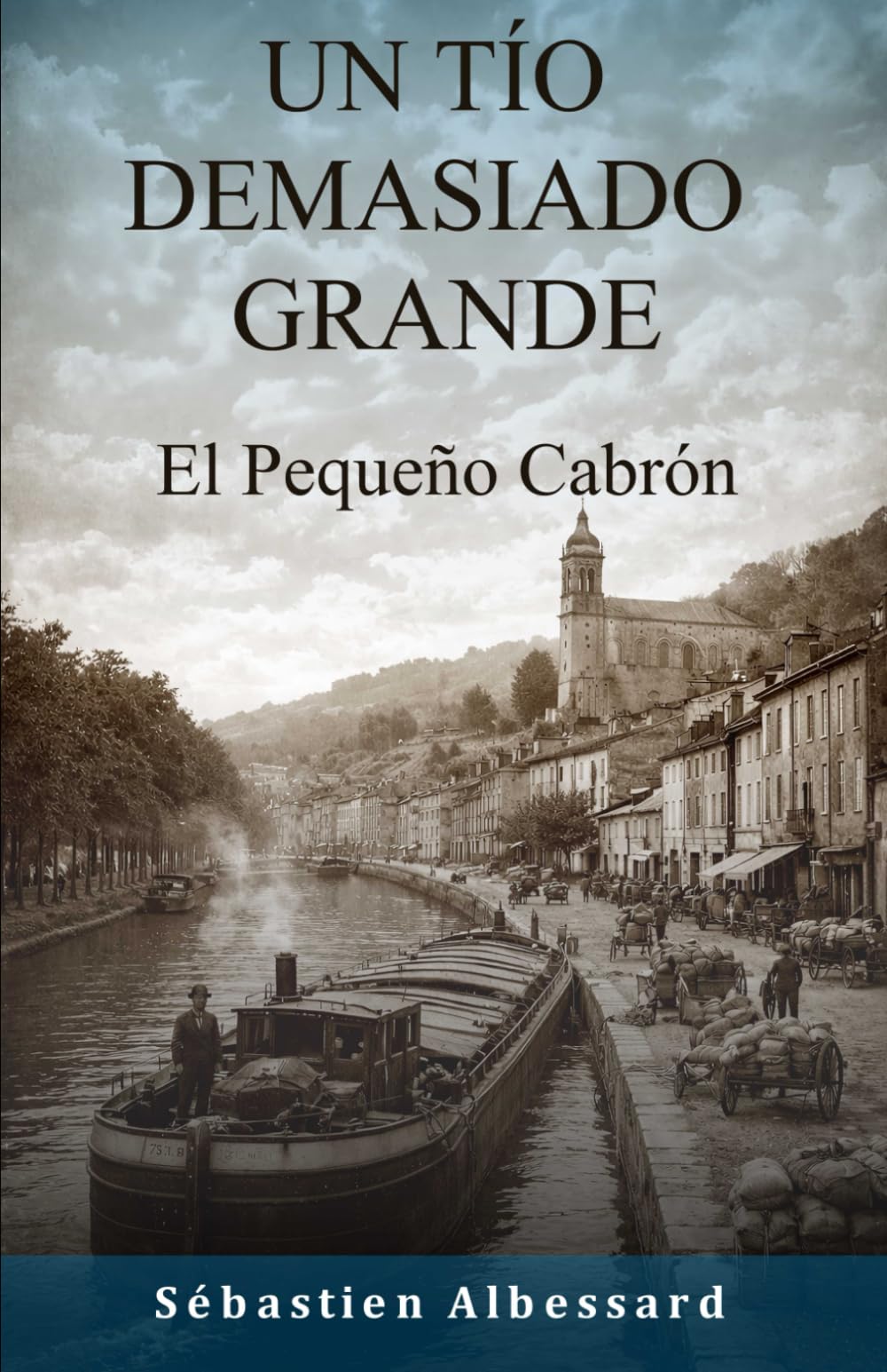 UN TÍO DEMASIADO GRANDE — El Pequeño Cabrón: 1