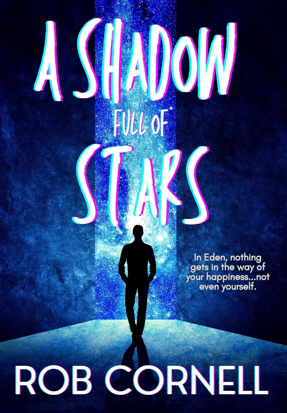 A Shadow Full of Stars