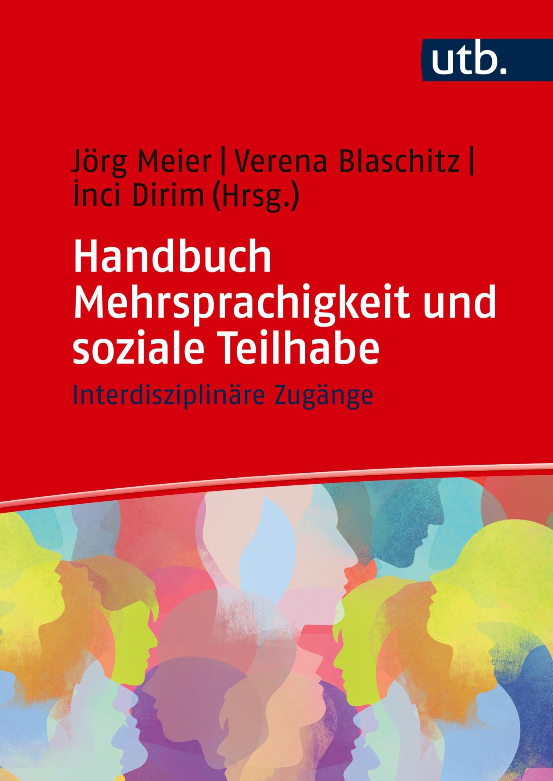 Handbuch Mehrsprachigkeit und soziale Teilhabe: Interdisziplinäre Zugänge