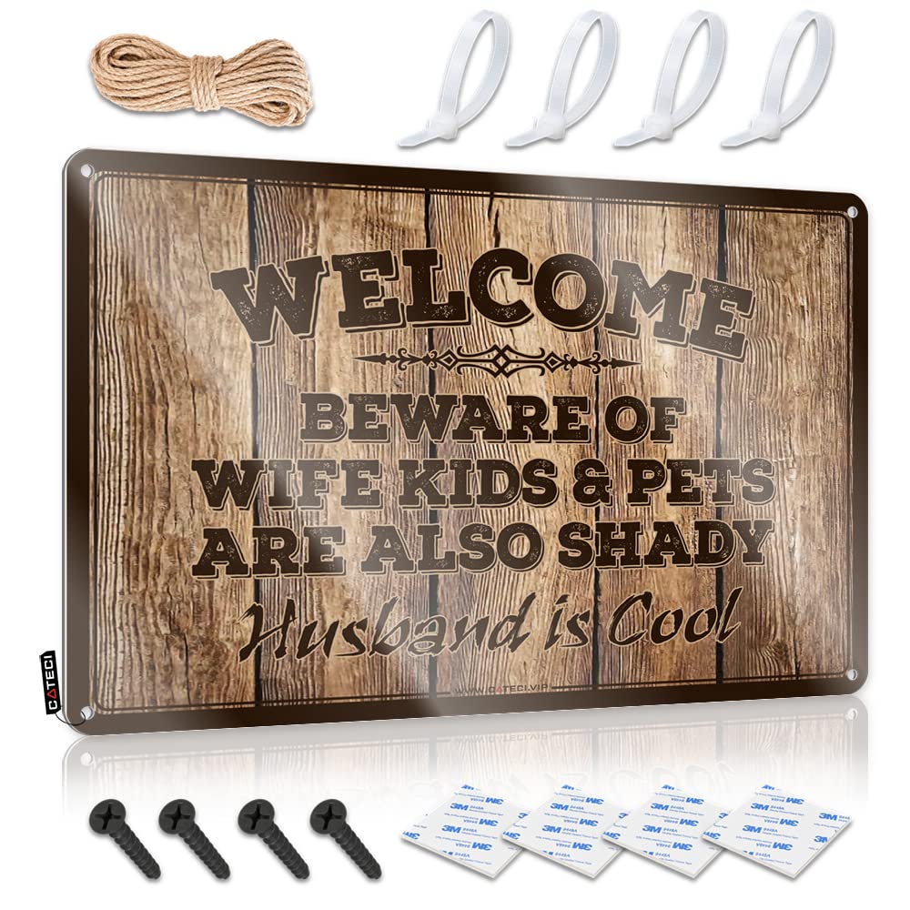 Funny Garage Signs For Men Welcome Beware Of Wife Children And Pets Are Also Shady As Well Husband Is Cool Sign Tin Signs For Man Cave Funny Alcohol Signs(30X40CM)