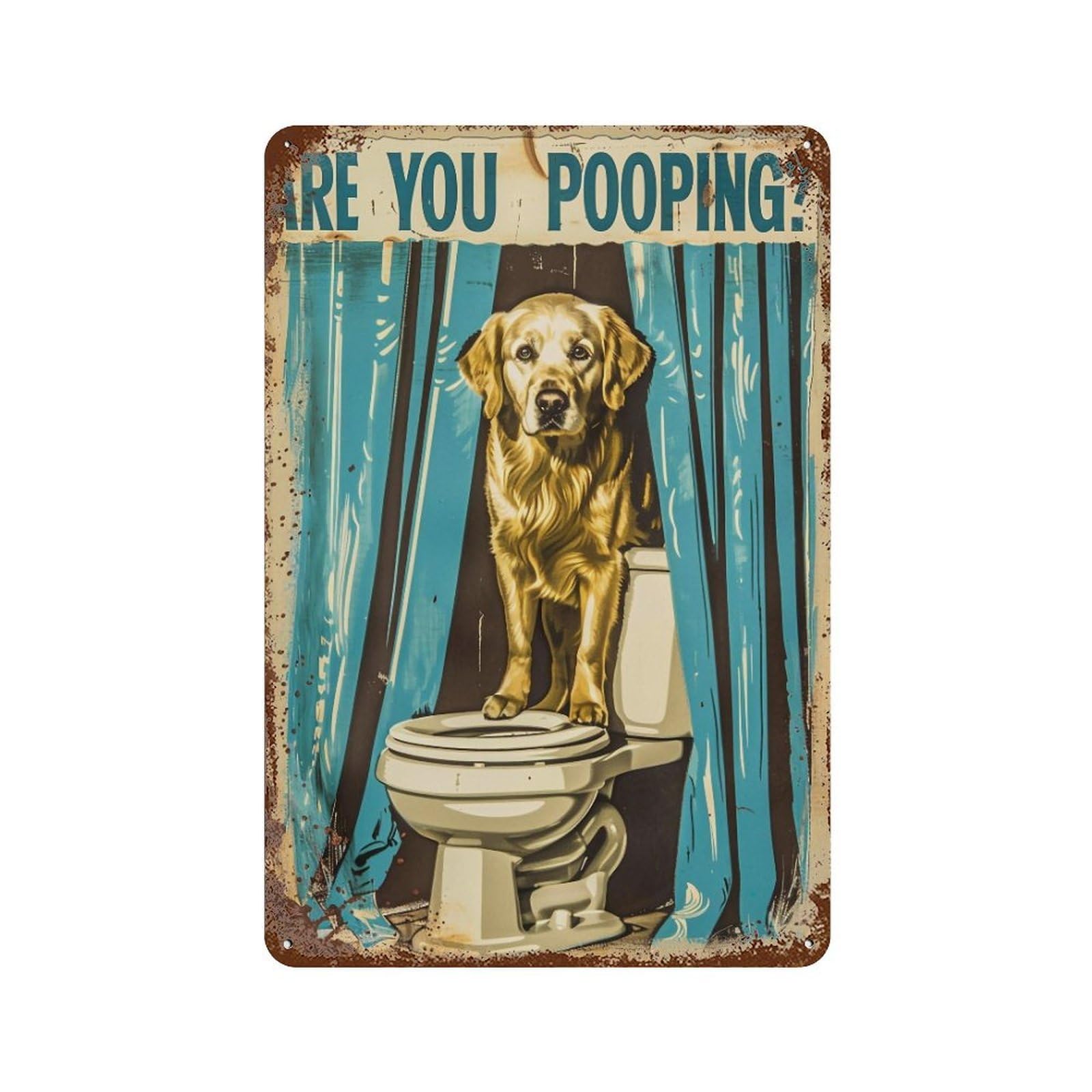 FHUYEURHRY Golden Retriever Are You Pooping 03 Wall Decor Retro Iron Vintage Art Metal Tin Sign Poster Modern Home Cofffee Club Art Bar Shop Decorations Style 30x20cm