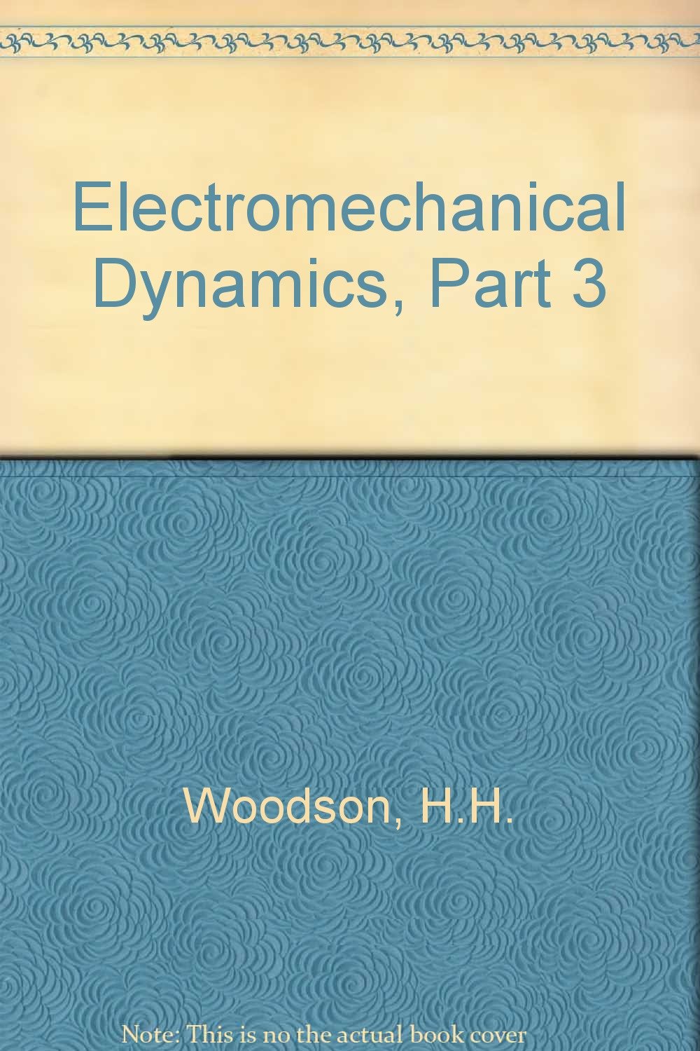 Buy Electromechanical Dynamics, Part 3: Elastic and Fluid Media — BookShops.in
