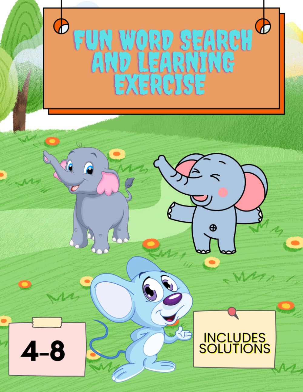 Easy And Enjoyable Learning Activities For Kids Age 4-8: Fun Word search and learning experience