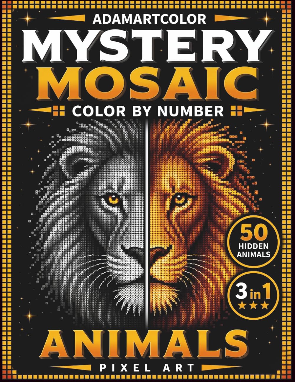 Mystery Mosaic Color by Number: Pixel Art Coloring Book for Adults: Animals, Nature, Landmarks & City Scenes | Reveal Hidden Pictures with Bold Mystery Mosaics for Relaxation & Stress Relief