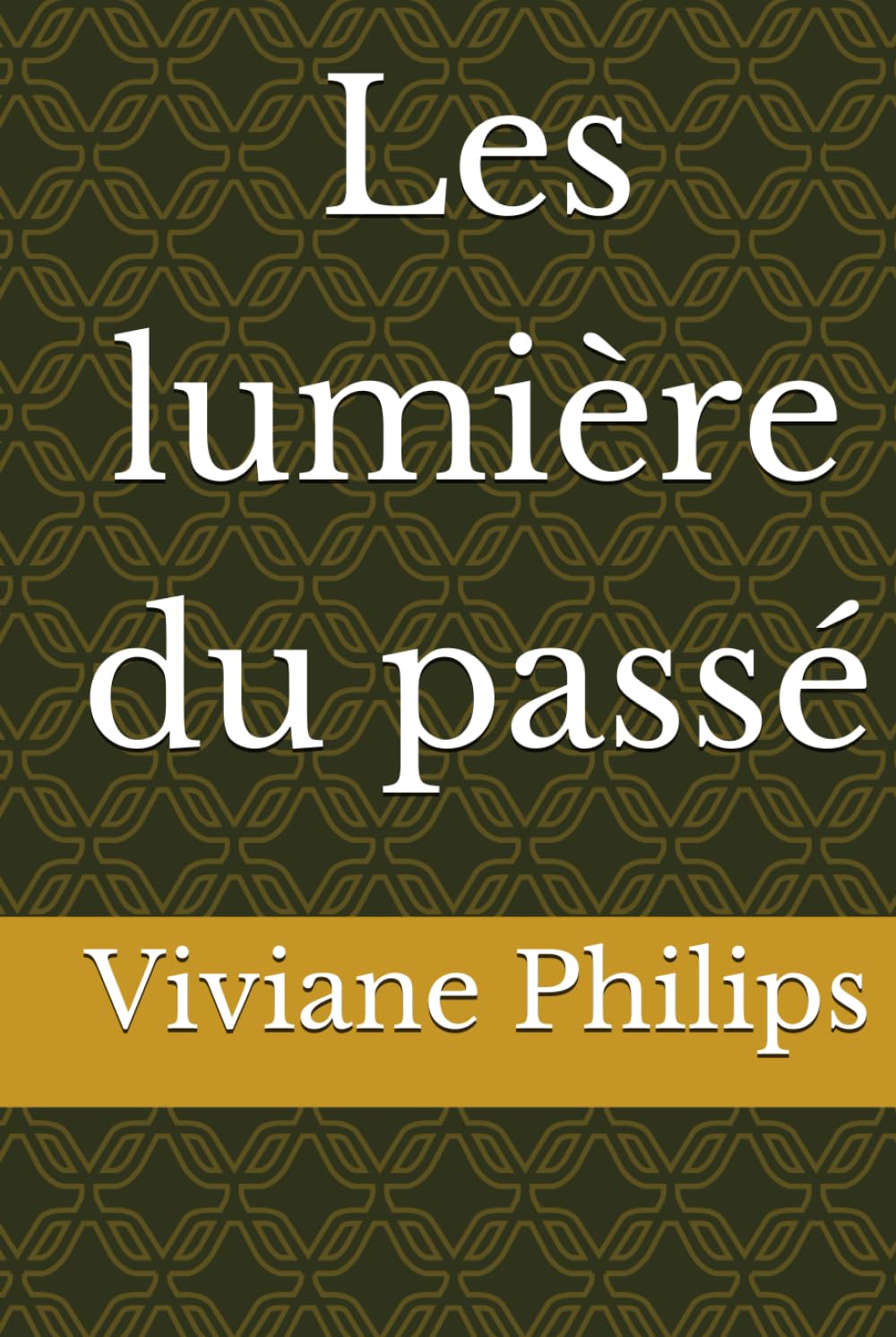 Les lumière du passé