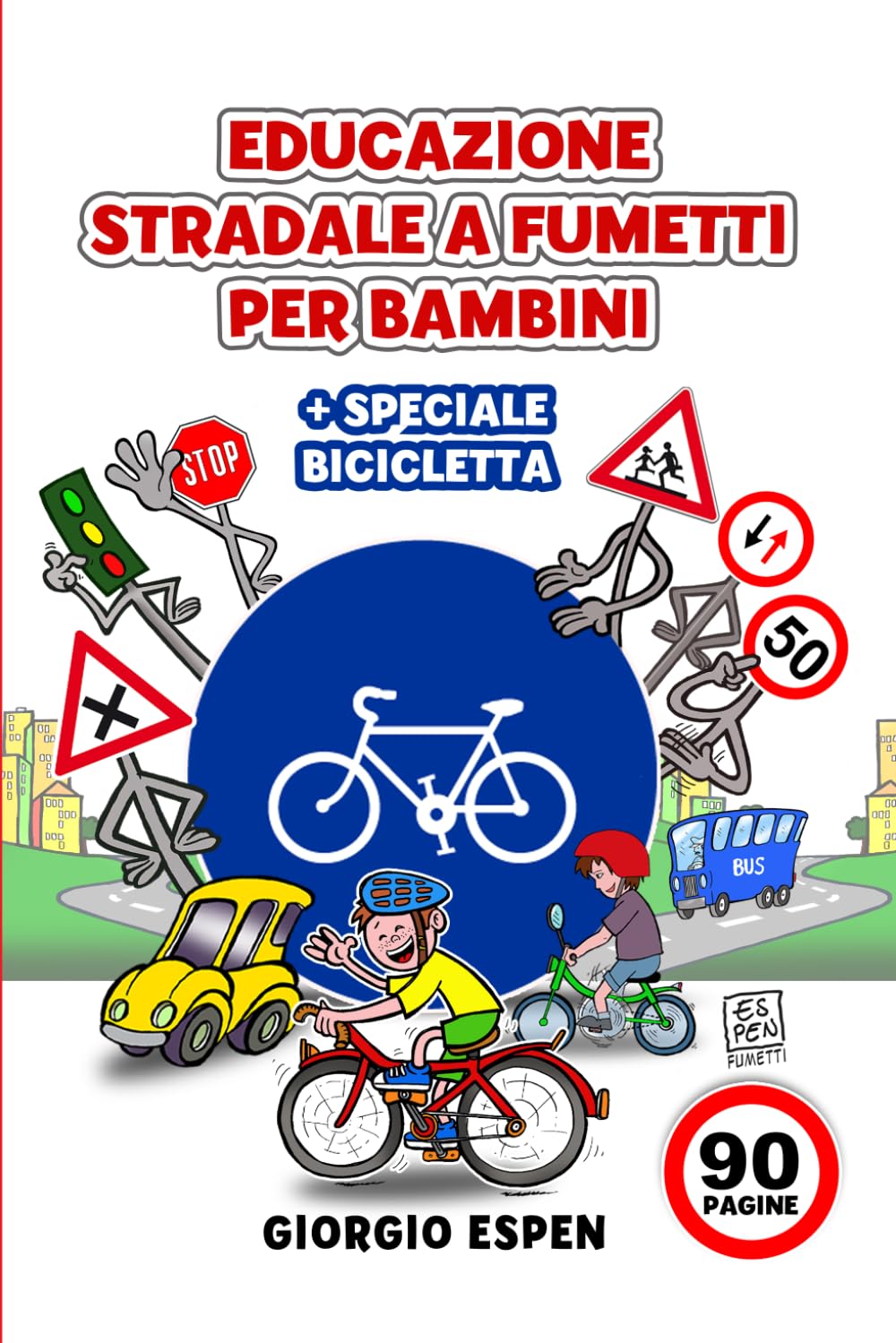 EDUCAZIONE STRADALE A FUMETTI PER BAMBINI