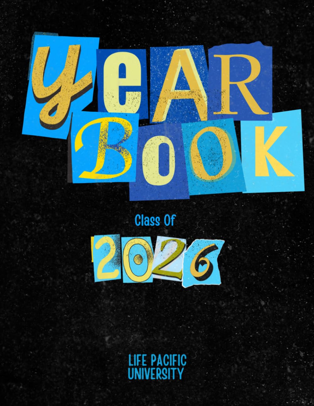 Life Pacific University 2025-2026 Yearbook