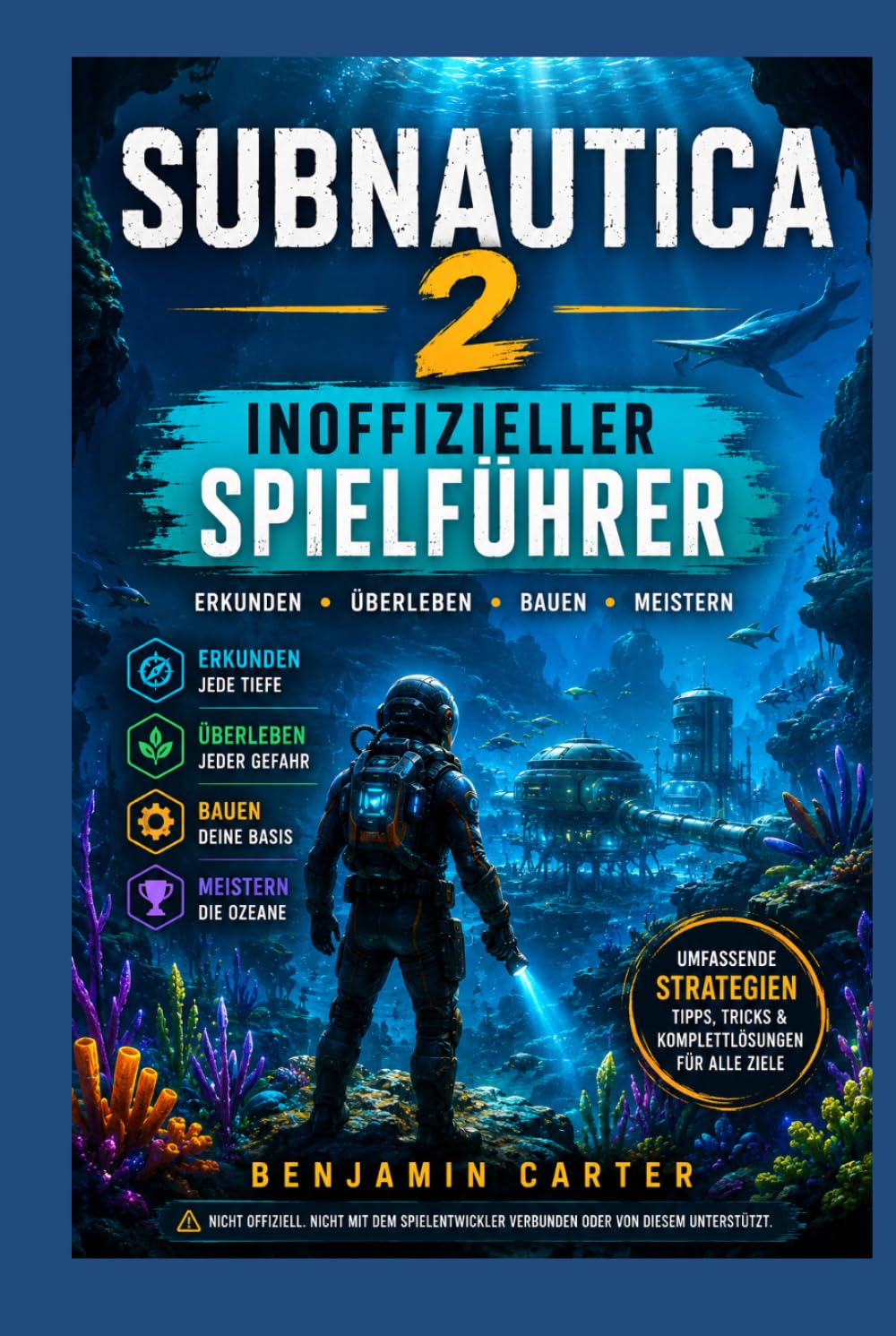 Subnautica 2 Spielführer: Früher Zugang Überlebenshandbuch für Basenbau, BioMod-Builds, Leviathan-Überleben, Koop-Koordination, Handwerksbäume, Ressourcensammlung und Tadpole-Fahrzeugmeisterschaft