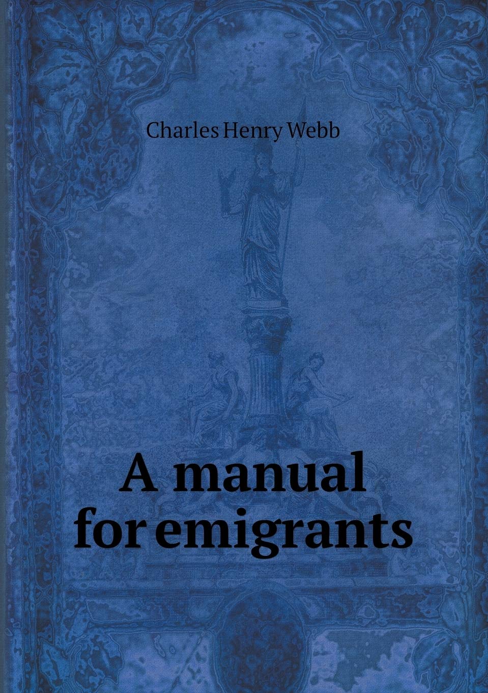 A manual for emigrants